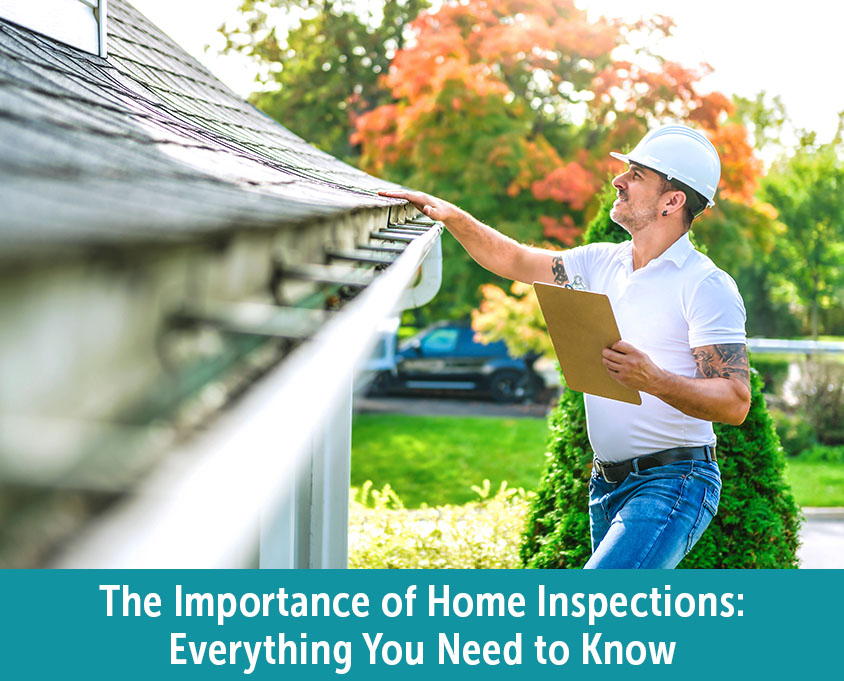 The Importance of Home Inspections Everything You Need to Know Kelly