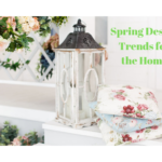 Spring Design Trends for the Home