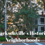 Jacksonville’s Historic Neighborhoods (1)