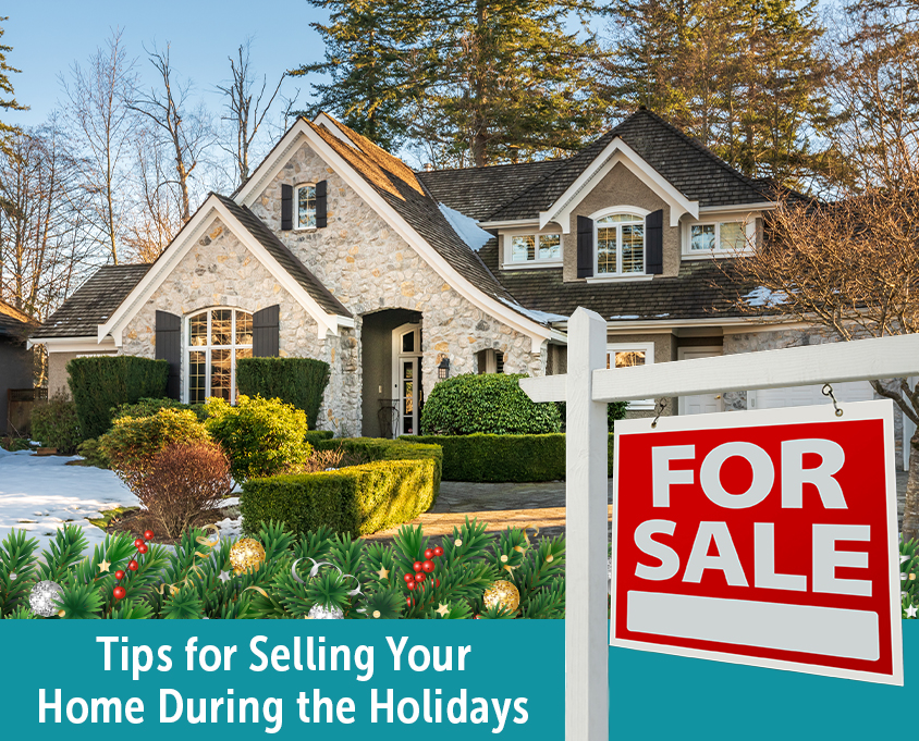 Tips for selling your home during the holidays